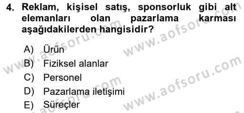 Pazarlama İletişimi Dersi 2018 - 2019 Yılı (Vize) Ara Sınav Soruları 4. Soru