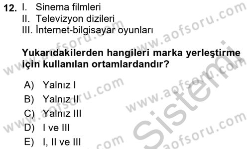Pazarlama İletişimi Dersi 2018 - 2019 Yılı Yaz Okulu Sınav Soruları 12. Soru