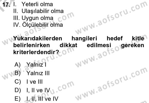 Pazarlama İletişimi Dersi 2018 - 2019 Yılı Yaz Okulu Sınav Soruları 17. Soru