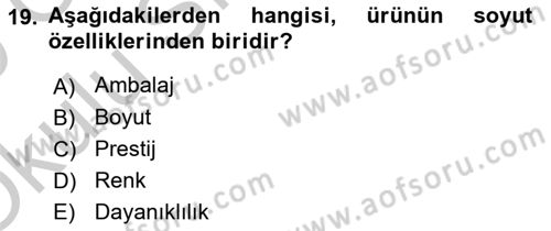 Pazarlama İletişimi Dersi 2018 - 2019 Yılı Yaz Okulu Sınav Soruları 19. Soru