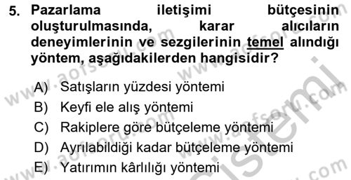 Pazarlama İletişimi Dersi 2018 - 2019 Yılı Yaz Okulu Sınav Soruları 5. Soru