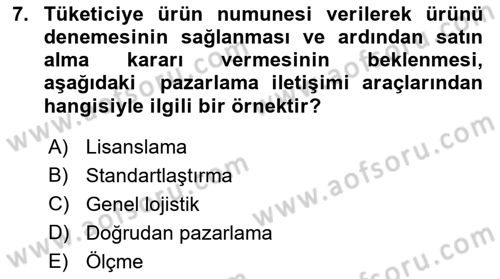 Pazarlama İletişimi Dersi 2018 - 2019 Yılı Yaz Okulu Sınav Soruları 7. Soru