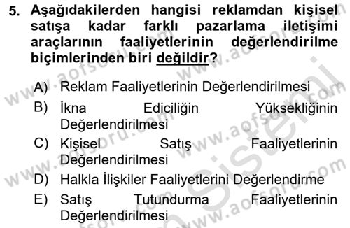 Pazarlama İletişimi Dersi 2021 - 2022 Yılı (Vize) Ara Sınav Soruları 5. Soru