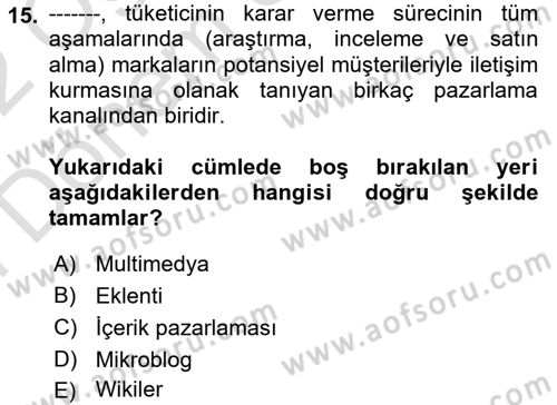 Pazarlama İletişimi Dersi 2021 - 2022 Yılı (Final) Dönem Sonu Sınav Soruları 15. Soru