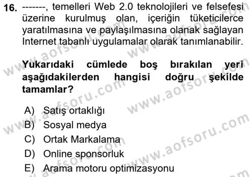 Pazarlama İletişimi Dersi 2021 - 2022 Yılı (Final) Dönem Sonu Sınav Soruları 16. Soru