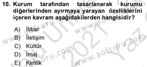 Pazarlama İletişimi Dersi 2021 - 2022 Yılı Yaz Okulu Sınav Soruları 10. Soru