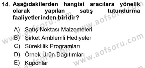 Pazarlama İletişimi Dersi 2021 - 2022 Yılı Yaz Okulu Sınav Soruları 14. Soru