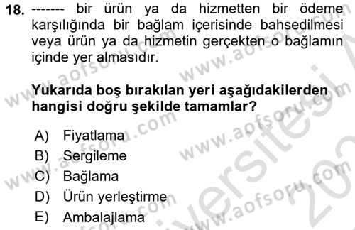 Pazarlama İletişimi Dersi 2022 - 2023 Yılı Yaz Okulu Sınav Soruları 18. Soru