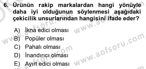 Pazarlama İletişimi Dersi 2022 - 2023 Yılı Yaz Okulu Sınav Soruları 6. Soru