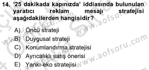 Pazarlama İletişimi Dersi 2023 - 2024 Yılı (Vize) Ara Sınav Soruları 14. Soru