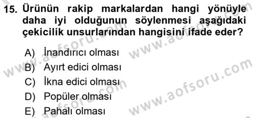 Pazarlama İletişimi Dersi 2023 - 2024 Yılı (Vize) Ara Sınav Soruları 15. Soru