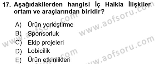 Pazarlama İletişimi Dersi 2023 - 2024 Yılı (Vize) Ara Sınav Soruları 17. Soru