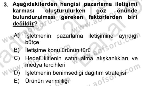 Pazarlama İletişimi Dersi 2023 - 2024 Yılı (Vize) Ara Sınav Soruları 3. Soru