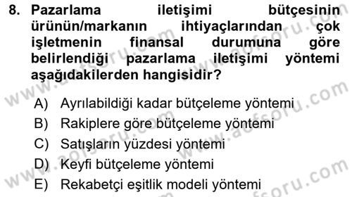 Pazarlama İletişimi Dersi 2023 - 2024 Yılı (Vize) Ara Sınav Soruları 8. Soru
