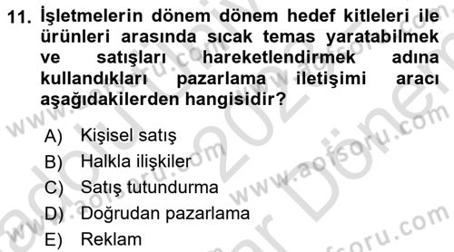 Pazarlama İletişimi Dersi 2023 - 2024 Yılı (Final) Dönem Sonu Sınav Soruları 11. Soru