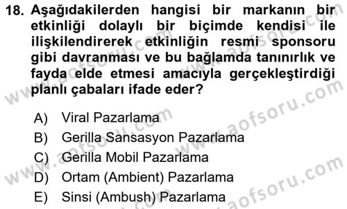 Pazarlama İletişimi Dersi 2023 - 2024 Yılı (Final) Dönem Sonu Sınav Soruları 18. Soru