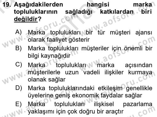 Pazarlama İletişimi Dersi 2023 - 2024 Yılı (Final) Dönem Sonu Sınav Soruları 19. Soru