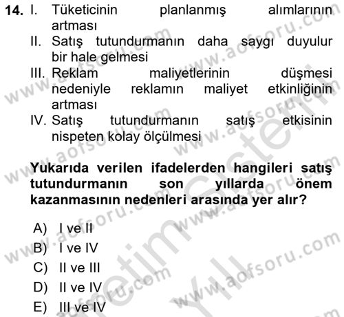 Pazarlama İletişimi Dersi 2023 - 2024 Yılı Yaz Okulu Sınav Soruları 14. Soru