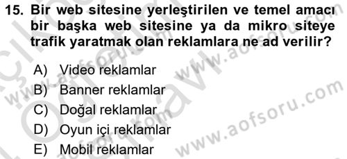 Pazarlama İletişimi Dersi 2023 - 2024 Yılı Yaz Okulu Sınav Soruları 15. Soru