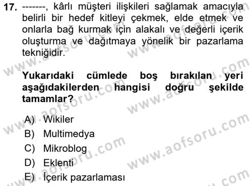 Pazarlama İletişimi Dersi 2023 - 2024 Yılı Yaz Okulu Sınav Soruları 17. Soru