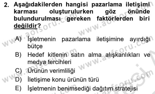Pazarlama İletişimi Dersi 2024 - 2025 Yılı Yaz Okulu Sınav Soruları 2. Soru