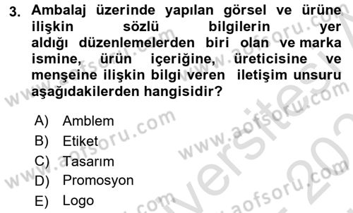Pazarlama İletişimi Dersi 2025 - 2026 Yılı (Vize) Ara Sınav Soruları 3. Soru