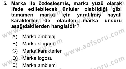 Pazarlama İletişimi Dersi 2025 - 2026 Yılı (Vize) Ara Sınav Soruları 5. Soru