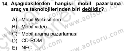 İnternet Ve Mobil Pazarlama Dersi 2017 - 2018 Yılı (Vize) Ara Sınav Soruları 14. Soru
