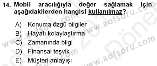 İnternet Ve Mobil Pazarlama Dersi 2017 - 2018 Yılı (Final) Dönem Sonu Sınav Soruları 14. Soru