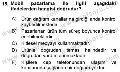 İnternet Ve Mobil Pazarlama Dersi 2017 - 2018 Yılı (Final) Dönem Sonu Sınav Soruları 15. Soru