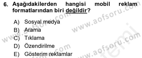 İnternet Ve Mobil Pazarlama Dersi 2017 - 2018 Yılı (Final) Dönem Sonu Sınav Soruları 6. Soru