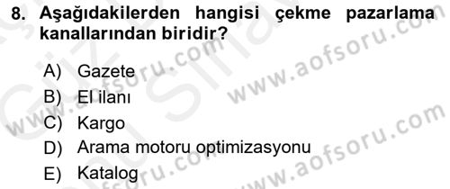 İnternet Ve Mobil Pazarlama Dersi 2017 - 2018 Yılı (Final) Dönem Sonu Sınav Soruları 8. Soru