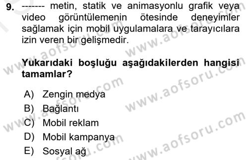 İnternet Ve Mobil Pazarlama Dersi 2017 - 2018 Yılı (Final) Dönem Sonu Sınav Soruları 9. Soru