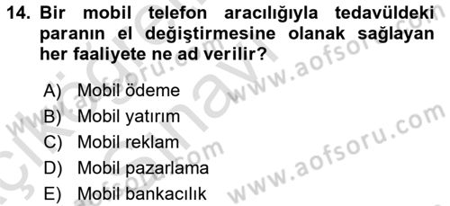 İnternet Ve Mobil Pazarlama Dersi 2018 - 2019 Yılı 3 Ders Sınav Soruları 14. Soru