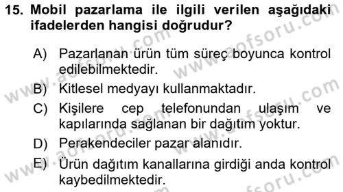 İnternet Ve Mobil Pazarlama Dersi 2018 - 2019 Yılı (Final) Dönem Sonu Sınav Soruları 15. Soru