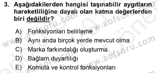 İnternet Ve Mobil Pazarlama Dersi 2018 - 2019 Yılı (Final) Dönem Sonu Sınav Soruları 3. Soru