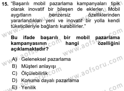 İnternet Ve Mobil Pazarlama Dersi 2018 - 2019 Yılı Yaz Okulu Sınav Soruları 15. Soru