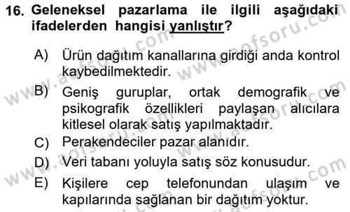 İnternet Ve Mobil Pazarlama Dersi 2018 - 2019 Yılı Yaz Okulu Sınav Soruları 16. Soru