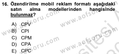 İnternet Ve Mobil Pazarlama Dersi 2019 - 2020 Yılı (Vize) Ara Sınav Soruları 16. Soru