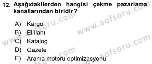 İnternet Ve Mobil Pazarlama Dersi 2019 - 2020 Yılı (Final) Dönem Sonu Sınav Soruları 12. Soru