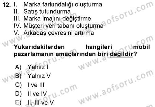 İnternet Ve Mobil Pazarlama Dersi 2020 - 2021 Yılı Yaz Okulu Sınav Soruları 12. Soru