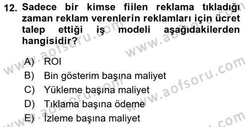 İnternet Ve Mobil Pazarlama Dersi 2021 - 2022 Yılı (Vize) Ara Sınav Soruları 12. Soru