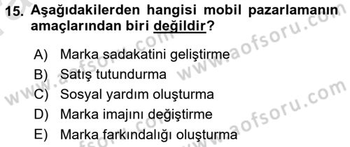 İnternet Ve Mobil Pazarlama Dersi 2021 - 2022 Yılı (Vize) Ara Sınav Soruları 15. Soru