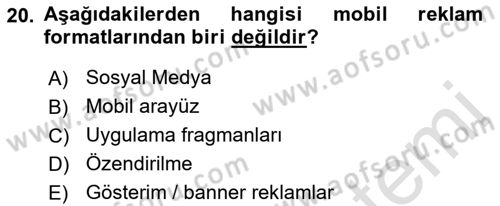 İnternet Ve Mobil Pazarlama Dersi 2021 - 2022 Yılı (Vize) Ara Sınav Soruları 20. Soru