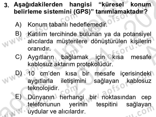 İnternet Ve Mobil Pazarlama Dersi 2021 - 2022 Yılı (Vize) Ara Sınav Soruları 3. Soru