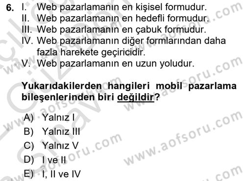 İnternet Ve Mobil Pazarlama Dersi 2021 - 2022 Yılı (Vize) Ara Sınav Soruları 6. Soru
