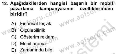 İnternet Ve Mobil Pazarlama Dersi 2021 - 2022 Yılı (Final) Dönem Sonu Sınav Soruları 12. Soru