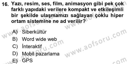İnternet Ve Mobil Pazarlama Dersi 2021 - 2022 Yılı Yaz Okulu Sınav Soruları 16. Soru