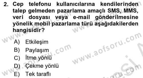 İnternet Ve Mobil Pazarlama Dersi 2021 - 2022 Yılı Yaz Okulu Sınav Soruları 2. Soru