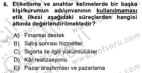 İnternet Ve Mobil Pazarlama Dersi 2021 - 2022 Yılı Yaz Okulu Sınav Soruları 6. Soru